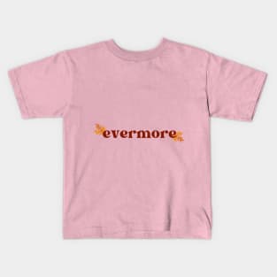 Evermore Kids T-Shirt